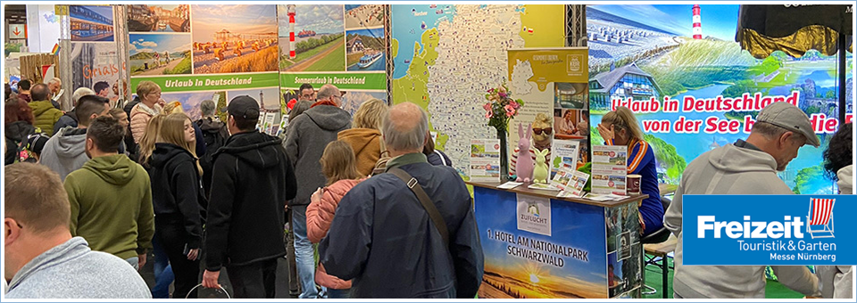 Freizeit Messe in Nürnberg (D) Tourismusmarketing für Urlaubsregionen